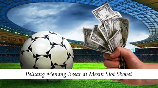 Peluang Menang Besar